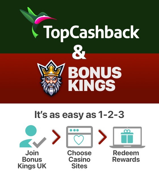 Top Cashback in Partnership with BonusKings.co.uk